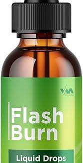 (1 Pack) Flash Burn Drops Healthy Vitamin Support Supplement - FlashBurn Advanced Formula, FlashBurn Drops 24 Hour Liquid, Flash Burn Energy and Extra Strength Reviews, 1 Month Supply